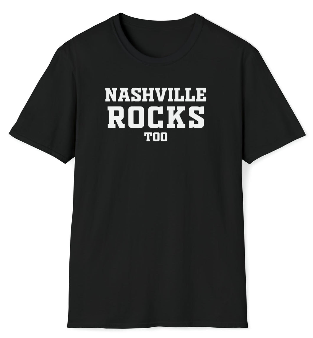 SS T-Shirt, Nashville Rocks Too