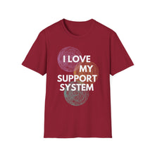 Load image into Gallery viewer, SS T-Shirt, Love My Support System - Multi Colors
