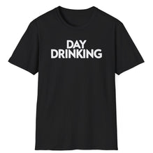 Load image into Gallery viewer, A soft black pre shrunk cotton t-shirt simply states it&#39;s a good time for day drinking. This black original tee is soft and pre-shrunk! 
