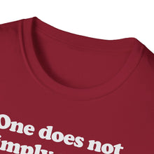 Load image into Gallery viewer, T-Shirt, One Does Not Simply - Multi Colors
