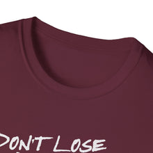 Load image into Gallery viewer, SS T-Shirt, Don&#39;t Lose Hope - Multi Colors
