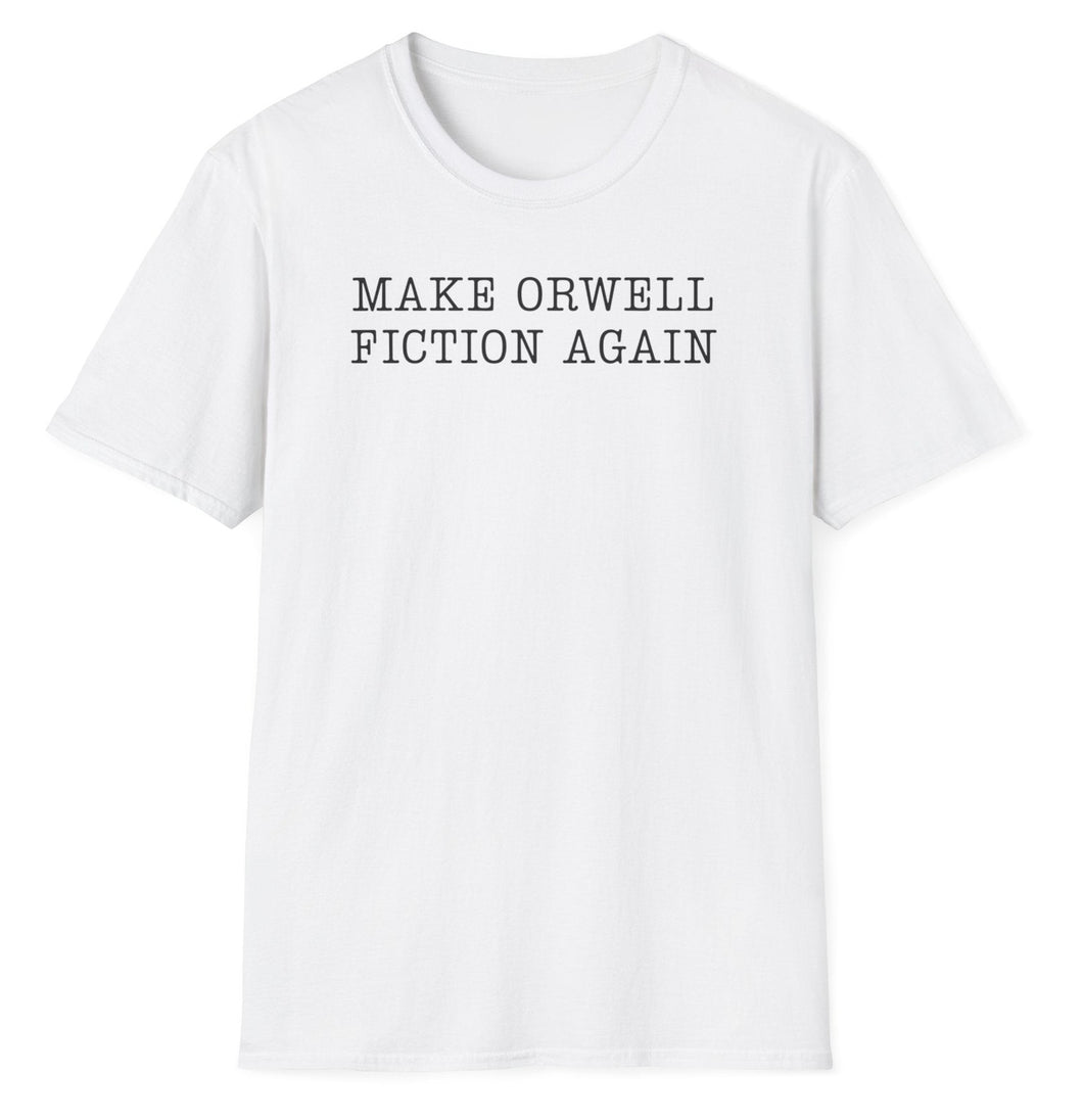 SS T-Shirt, Make Orwell Fiction Again - White