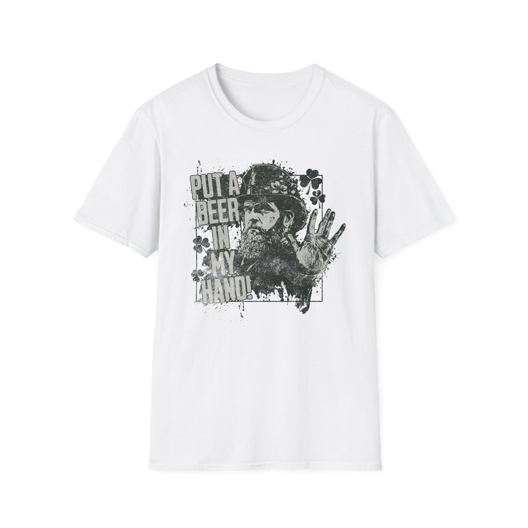 SS T-Shirt, Put a Beer in My Hand