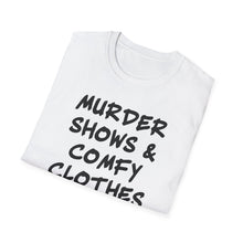 Load image into Gallery viewer, SS T-Shirt, Shows and Comfy Clothes - Multi Colors
