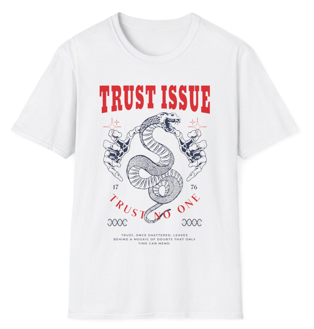 SS T-Shirt, Trust Issues