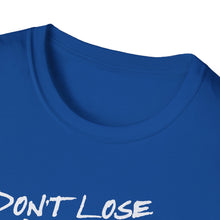Load image into Gallery viewer, SS T-Shirt, Don&#39;t Lose Hope - Multi Colors
