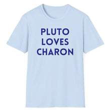 Load image into Gallery viewer, SS T-Shirt, Pluto Loves Charon
