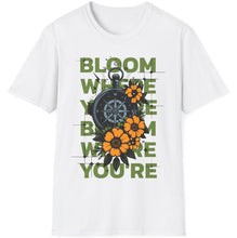 Load image into Gallery viewer, SS T-Shirt, Bloom Where You&#39;re Planted

