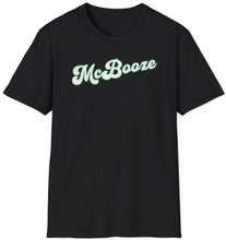 Load image into Gallery viewer, A black soft tee that shows the cursive font of McBooze to celebrate the Irish side of the pub. This 100% cotton t shirt is durable for a good time.
