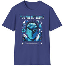 Load image into Gallery viewer, SS T-Shirt, You Are Not Alone - Multi Colors
