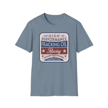 Load image into Gallery viewer, T-Shirt, Fracking Oil - Multi Colors
