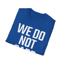 Load image into Gallery viewer, SS T-Shirt, We Do Not Care - Memphis
