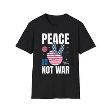 Load image into Gallery viewer, SS T-Shirt, Peace Not War - Multi Colors
