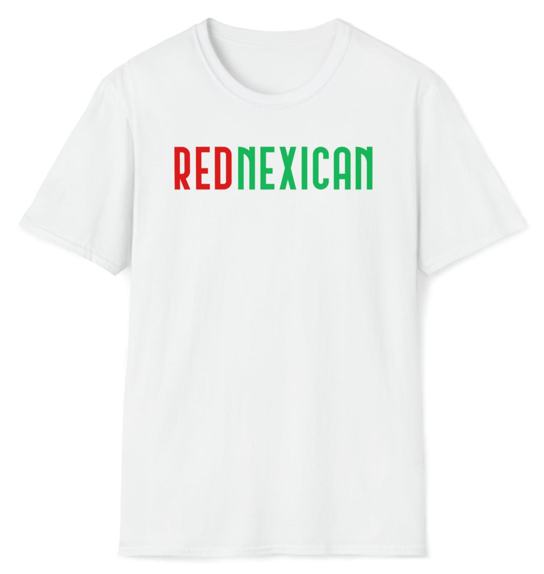 The word Redneck is blended with Mexican to form the word Rednexican. The colors match the flag of Mexico and placed on a soft white t-shirt. 