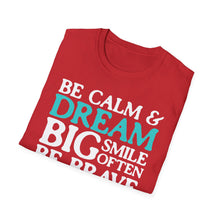 Load image into Gallery viewer, SS T-Shirt, Be Calm - Multi Colors
