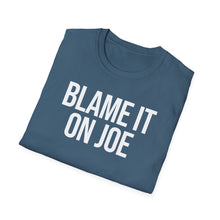Load image into Gallery viewer, T-Shirt, Blame It On Joe - Multi Colors
