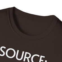 Load image into Gallery viewer, SS T-Shirt, Source: Trust Me, Bro - Multi Colors
