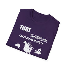 Load image into Gallery viewer, SS T-Shirt, That International Community - Multi Colors

