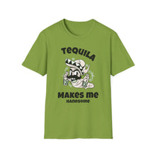 Load image into Gallery viewer, SS T-Shirt, Tequila Makes Me Handsome - Multi Colors
