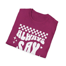 Load image into Gallery viewer, SS T-Shirt, Always Say Thanks - Multi Colors
