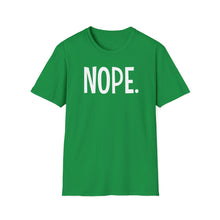 Load image into Gallery viewer, SS T-Shirt, NOPE. - Multi Colors
