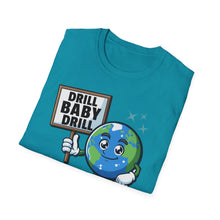 Load image into Gallery viewer, SS T-Shirt, Drill Baby Drill - Multi Colors
