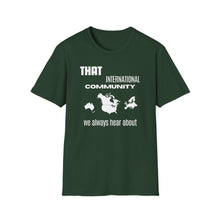Load image into Gallery viewer, SS T-Shirt, That International Community - Multi Colors
