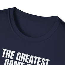 Load image into Gallery viewer, SS T-Shirt, Greatest Game Ever - State College
