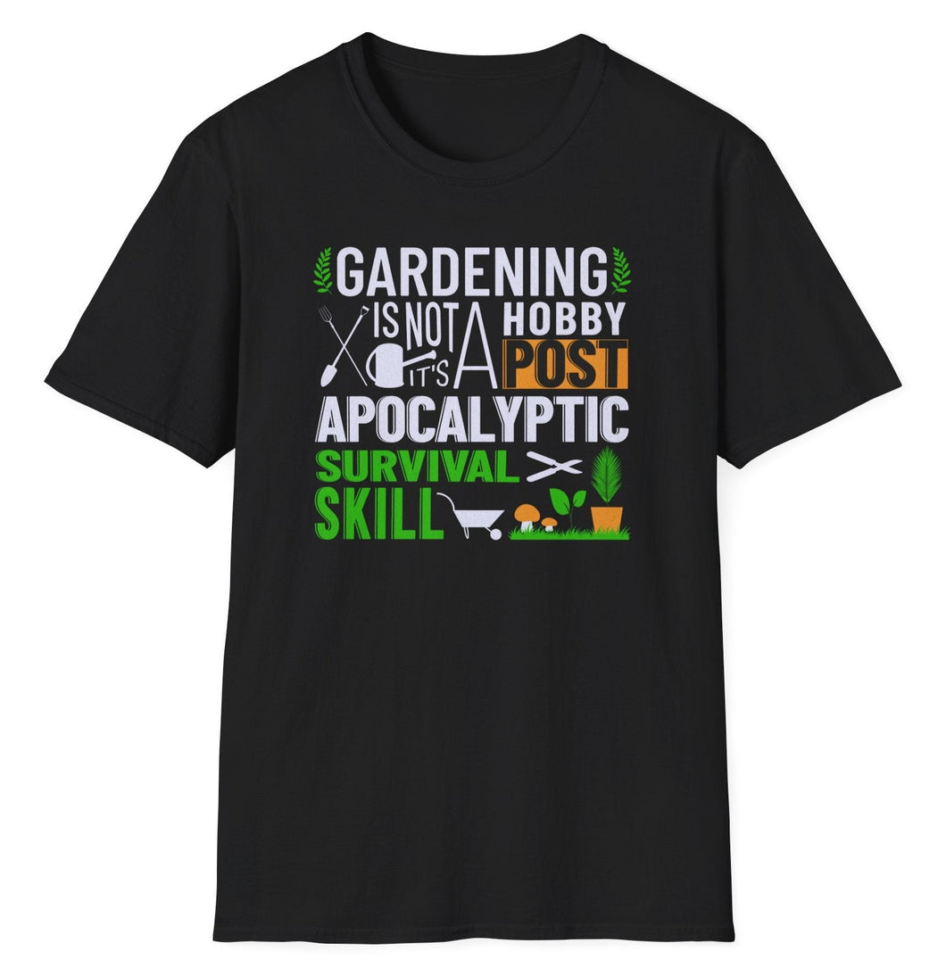 SS T-Shirt, Gardening is Not a Hobby