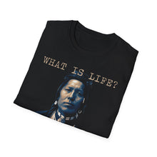 Load image into Gallery viewer, SS T-Shirt, What Is Life?
