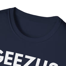 Load image into Gallery viewer, SS T-Shirt, GEEZUS - Multi Colors
