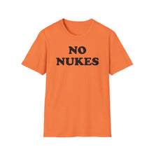 Load image into Gallery viewer, SS T-Shirt, No Nukes - Multi Colors
