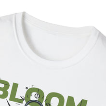 Load image into Gallery viewer, SS T-Shirt, Bloom Where You&#39;re Planted
