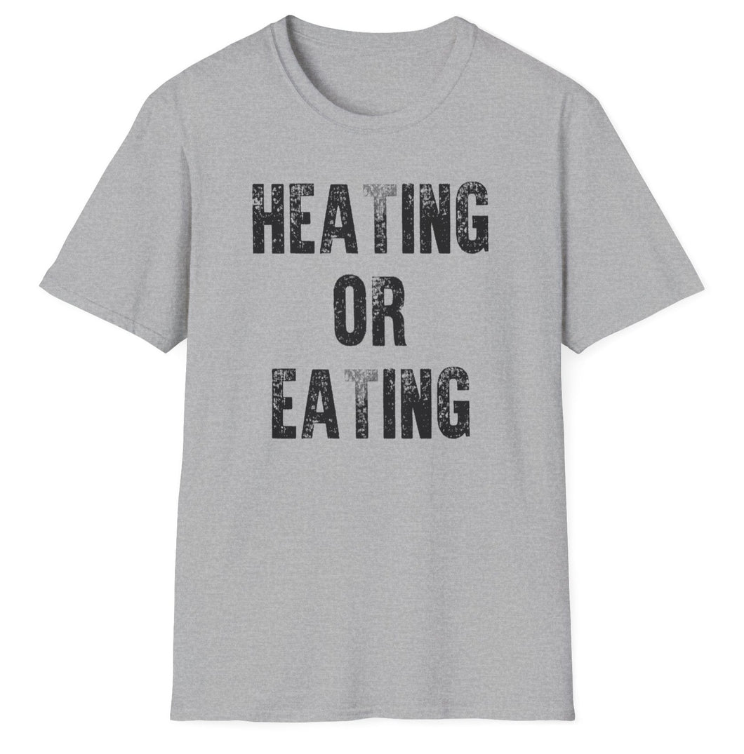 SS T-Shirt, Heating or Eating - Multi Colors