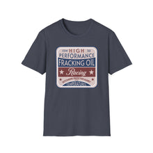 Load image into Gallery viewer, T-Shirt, Fracking Oil - Multi Colors
