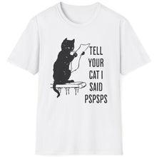 Load image into Gallery viewer, SS T-Shirt, Tell Your Cat - Multi Colors
