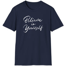 Load image into Gallery viewer, SS T-Shirt, Believe in Yourself - Cursive - Multi Colors
