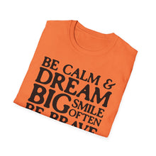 Load image into Gallery viewer, SS T-Shirt, Be Calm - B&amp;W - Multi Colors
