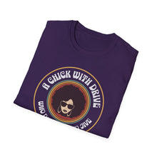 Load image into Gallery viewer, SS T-Shirt, A Chick with Drive - Multi Colors
