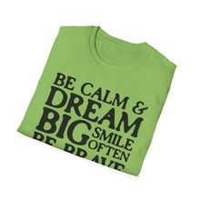 Load image into Gallery viewer, SS T-Shirt, Be Calm - B&amp;W - Multi Colors
