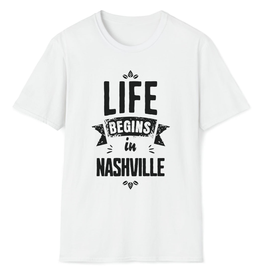 SS T-Shirt, Life Begins in Nashville