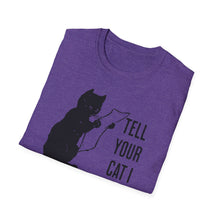 Load image into Gallery viewer, SS T-Shirt, Tell Your Cat - Multi Colors

