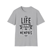 Load image into Gallery viewer, SS T-Shirt, Life Begins in Memphis - Multi Colors
