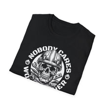 Load image into Gallery viewer, SS T-Shirt, Nobody Cares - Work Harder
