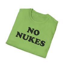 Load image into Gallery viewer, SS T-Shirt, No Nukes - Multi Colors
