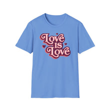 Load image into Gallery viewer, SS T-Shirt, Love Is Love - Multi Colors
