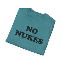 Load image into Gallery viewer, SS T-Shirt, No Nukes - Multi Colors
