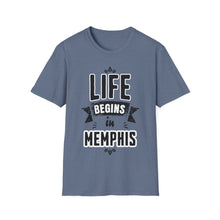 Load image into Gallery viewer, SS T-Shirt, Life Begins in Memphis - Multi Colors
