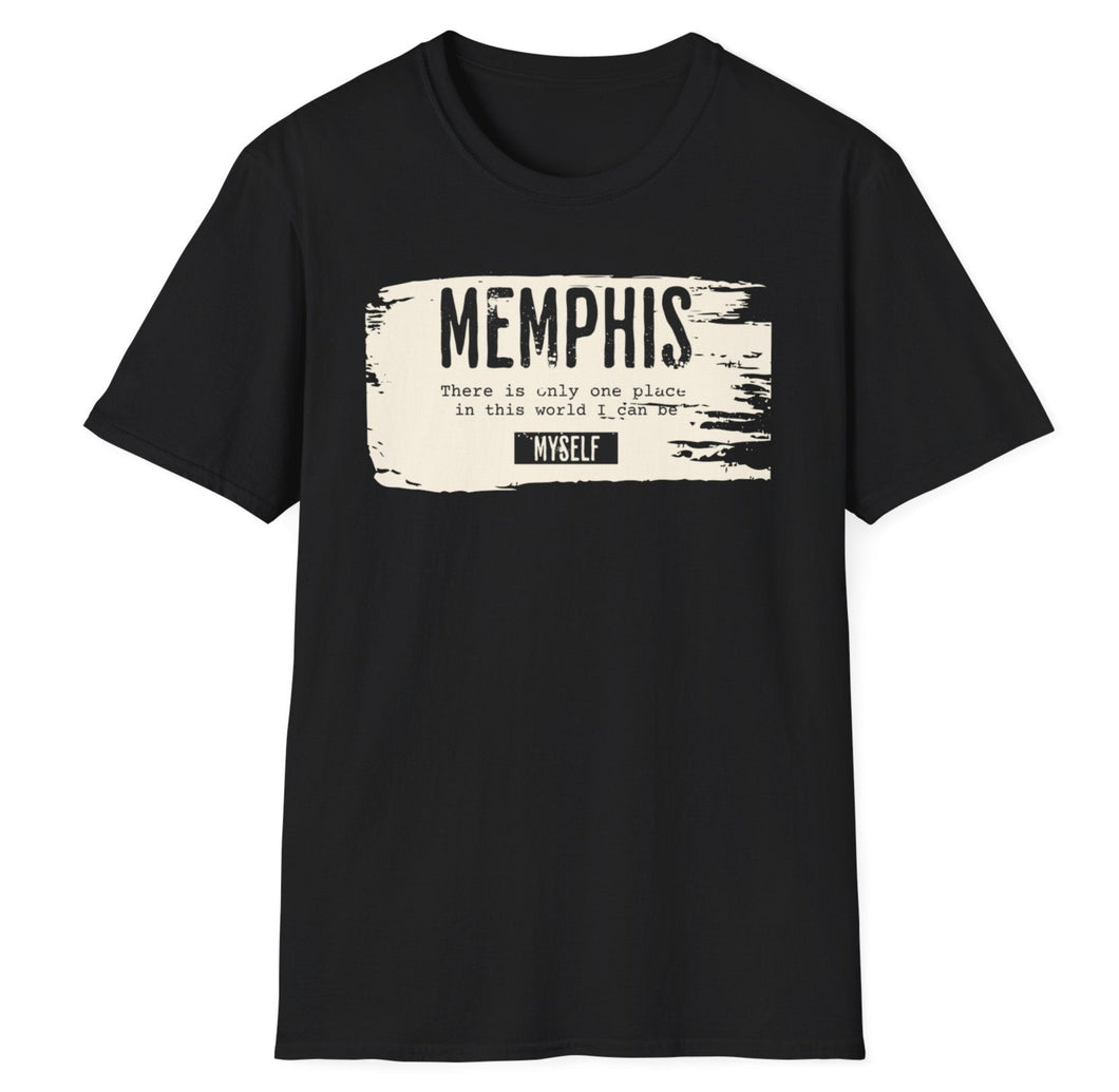 SS T-Shirt, Memphis is the Only Place