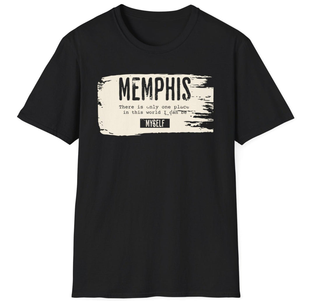 SS T-Shirt, Memphis is the Only Place